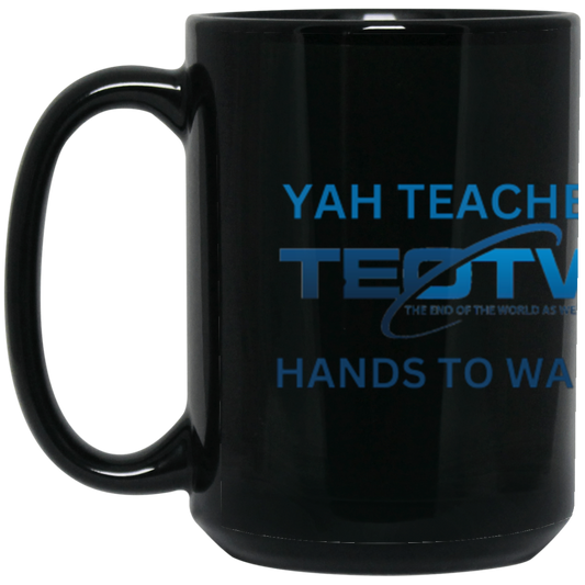 YAH TEACHES 15 oz. Black Mug