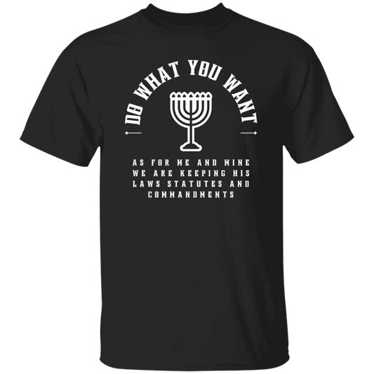 Do what you want T-Shirt